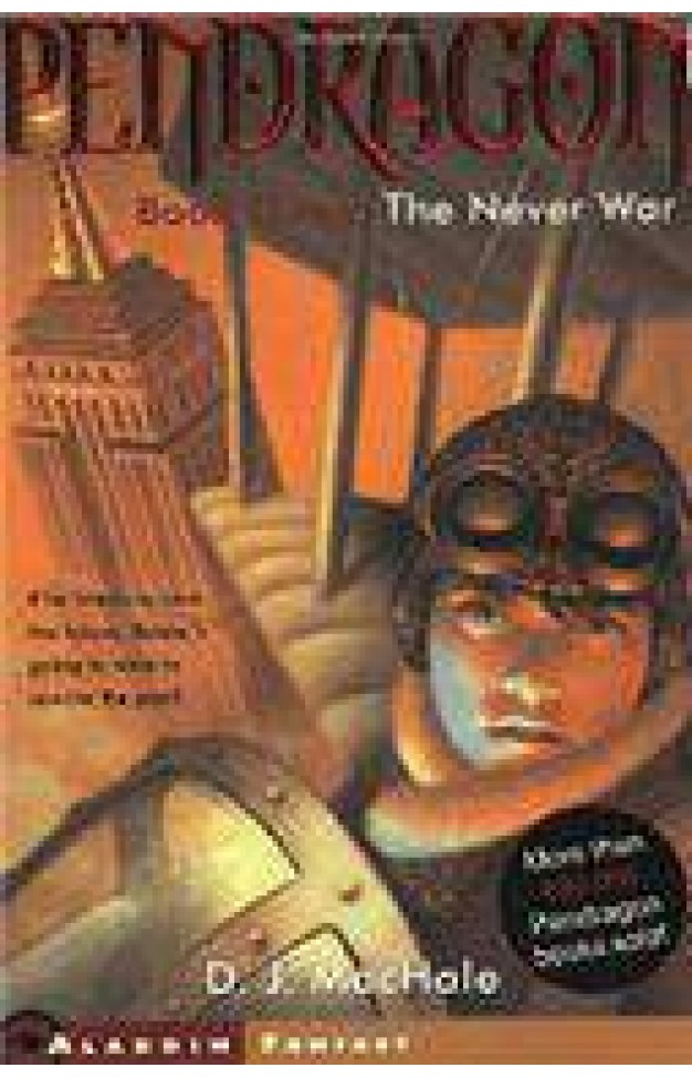 The Never War Pendragon Series #3 The Never War Pendragon Series #3