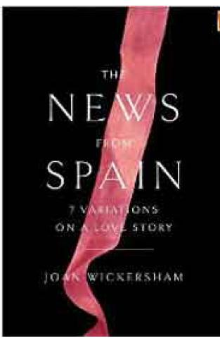 The News from Spain: Seven Variations on a Love Story -