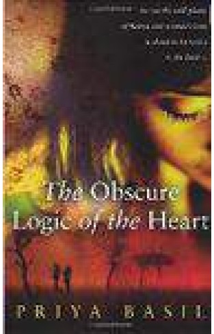 The Obscure Logic Of The Heart 
