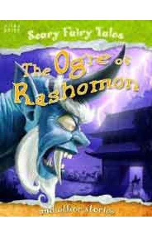 The Ogre of Rashomon and Other Stories Scary Fairy Stories