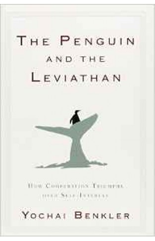 The Penguin and the Leviathan: How Cooperation Triumphs over SelfInterest