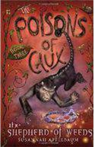 The Poisons Of Caux Book # 3: The Shepherd Of Weeds