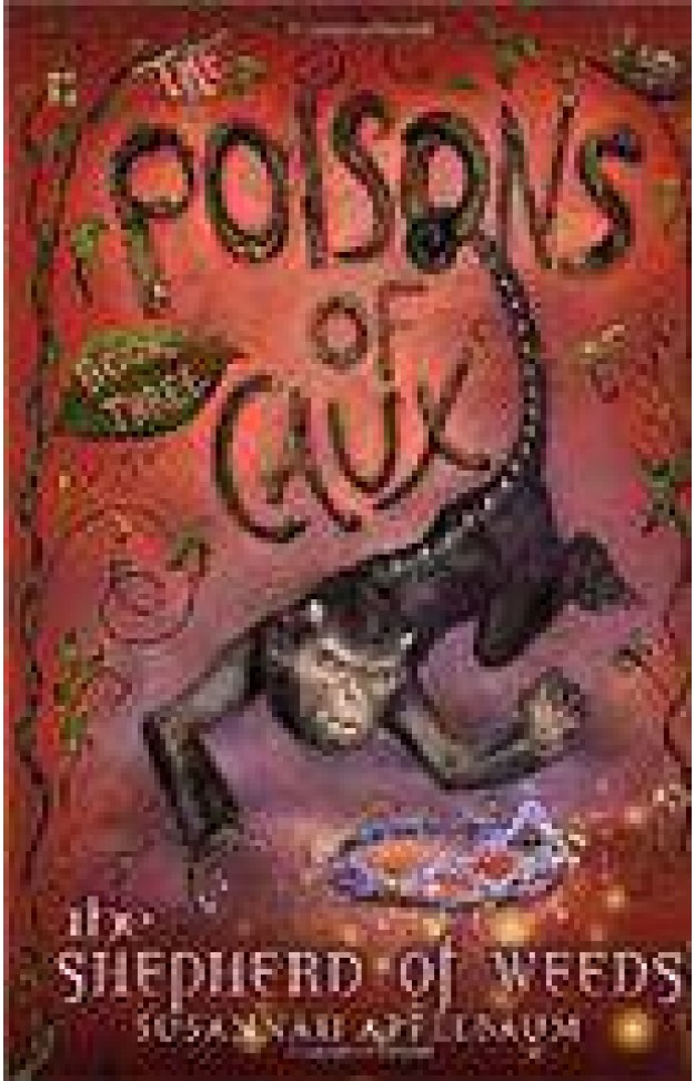 The Poisons Of Caux Book # 3: The Shepherd Of Weeds The Poisons Of Caux Book # 3: The Shepherd Of Weeds