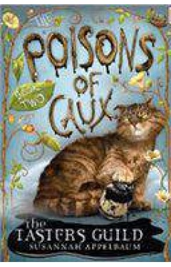 The Poisons of Caux: The Tasters Guild Book II