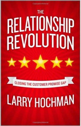 The Relationship Revolution: Closing the Customer Promise Gap