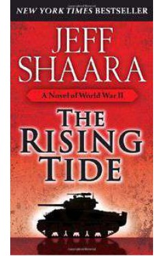 The Rising Tide: A Novel of World War II -