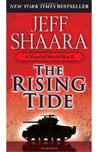 The Rising Tide: A Novel of World War II -