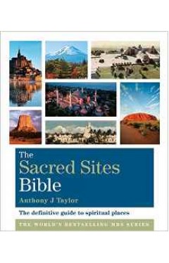 The Sacred Sites Bible