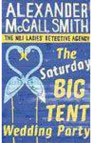 The Saturday Big Tent Wedding Party