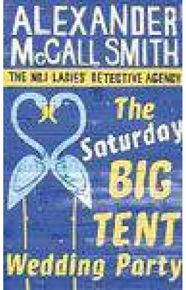 The Saturday Big Tent Wedding Party
