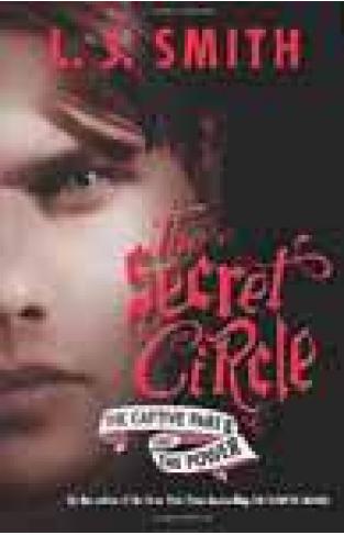 The Secret Circle: The Captive Part II And The Power