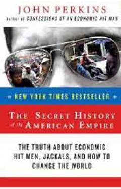The Secret History Of The American Empire :