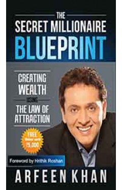 The Secret Millionaire Blueprint Creating Wealth using the Law of Attraction