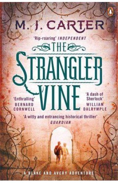 The Strangler Vine -    (Blake &amp; Avery 1) 