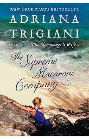 The Supreme Macaroni Company: A Novel
