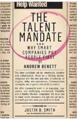 The Talent Mandate Why Smart Companies Put People First