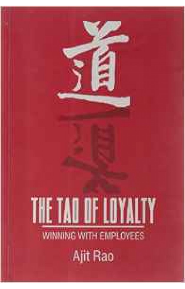 The Tao of Loyalty: Winning with Employees Response Books
