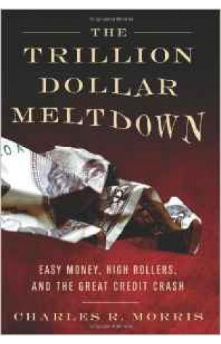 The Trillion Dollar Meltdown