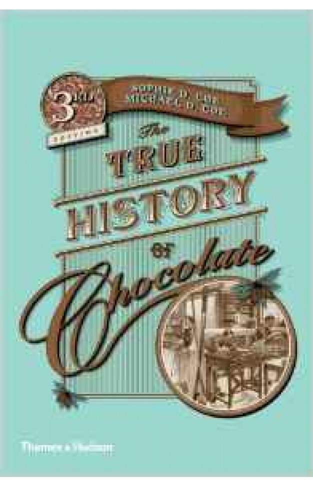 The True History of Chocolate 