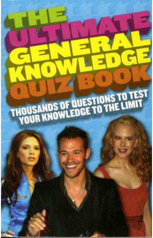 The Ultimate General Knowledge Quiz Book