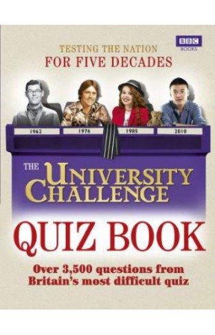 The University Challenge Quiz Book