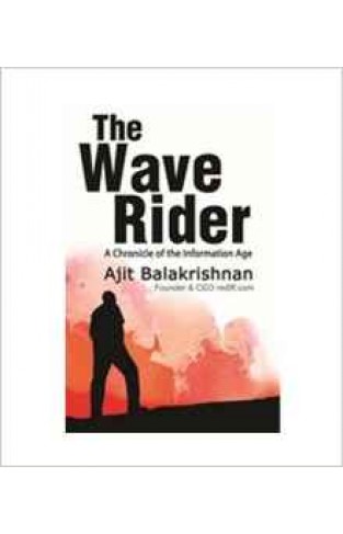 The Wave Rider: A Chronicle of the Information Age
