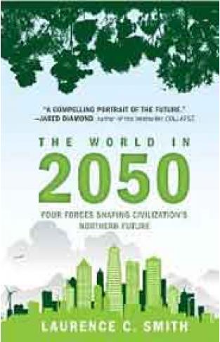 The World In 2050 Four Forces Shaping Civilizations Northern Future