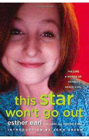 This Star Wont Go Out The Life and Words of Esther Grace Earl Hardcover