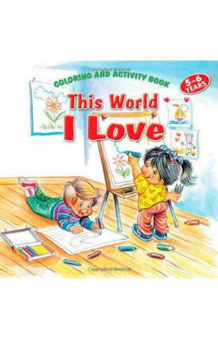 THIS WORLD I LOVE COLORING AND ACTIVITY