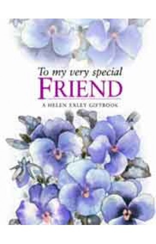 To my very special Friend