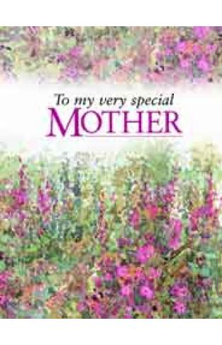 To My Very Special Mother 