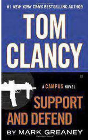 Tom Clancy Support and Defend Campus Novel -