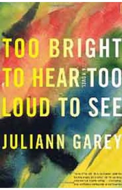 Too Bright to Hear Too Loud to See