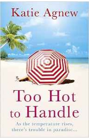 Too Hot To Handle