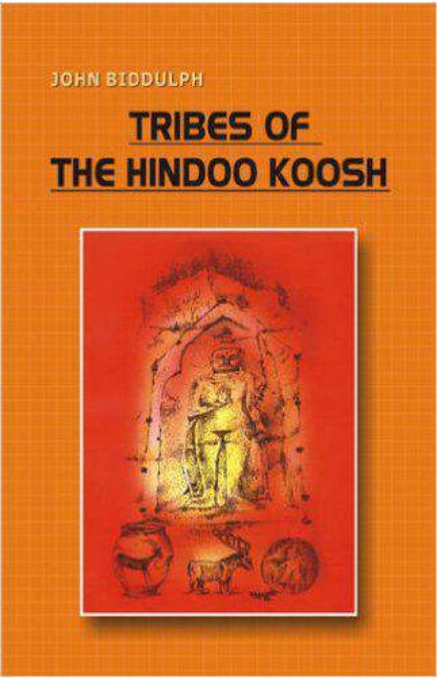 Tribes of the Hindoo Koosh
