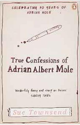 True Confessions of Adrian Mole Margaret Hilda Roberts And Susan Lilian Townsend