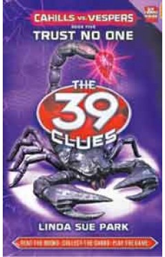 Trust No One: Cahills Vs Vespers 39 Clues Book 5 The 39 Clues: Cahills vs Vespers