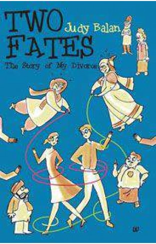 Two Fates The Story Of My Divorce 