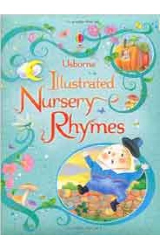 Usborne Illustrated Book of Nursery Rhymes -