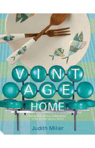 Vintage Home 20thcentury Design for Contemporary Living