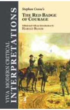 Viva Modern Critical Interpretations The Red Badge of Courage
