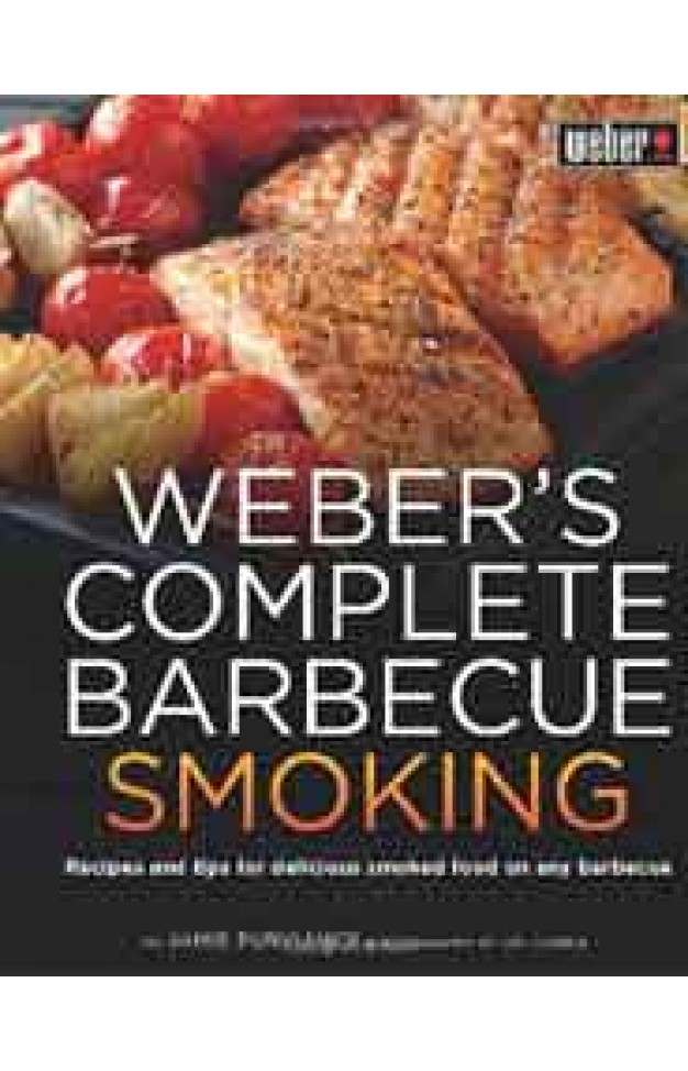 Webers Guide to Barbecue Smoking Webers Guides