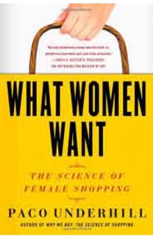What Women Want: The Science of Female Shopping