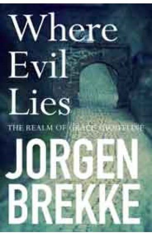 Where Evil Lies