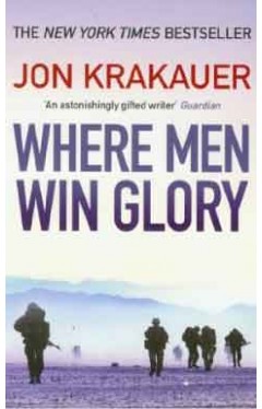 Where Men Win Glory: The Odyssey of Pat Tillman