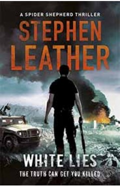 White Lies: The 11th Spider Shepherd Thriller -