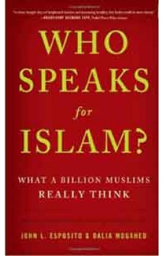 Who Speaks For Islam What A Billion Muslims Really Think