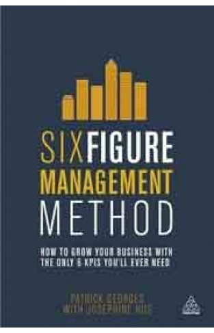 x Figure Magement Method How to Grow Your Bune with the Only 6 Kpis Youll er Need  