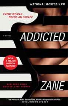 Zanes Addicted  A Novel    