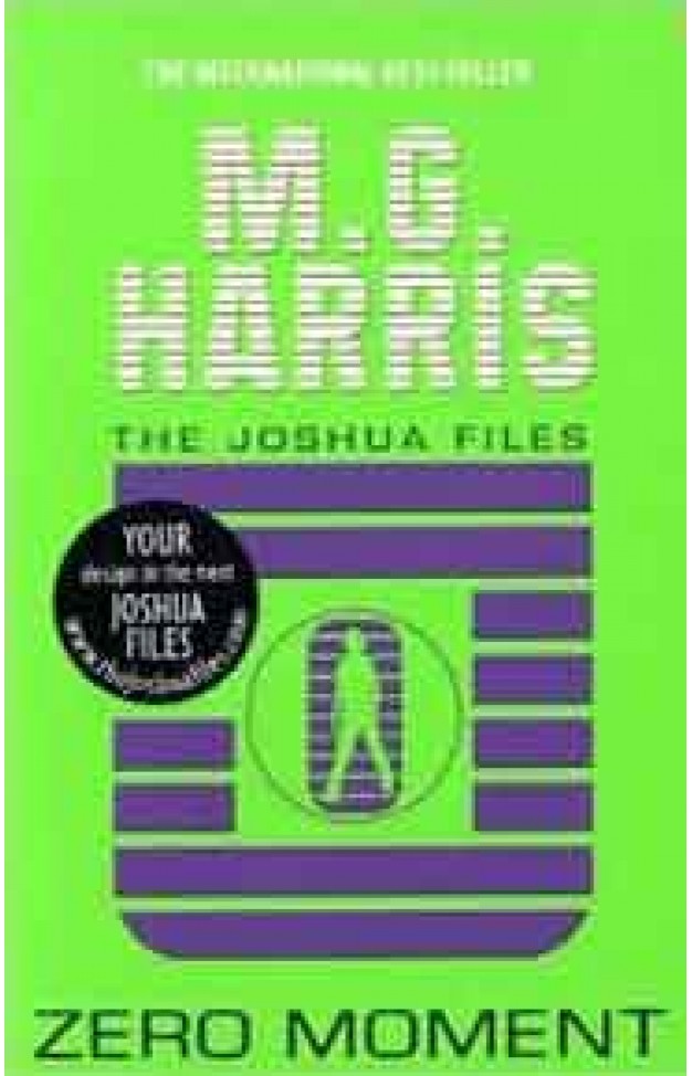 Zero Moment The Joshua Files